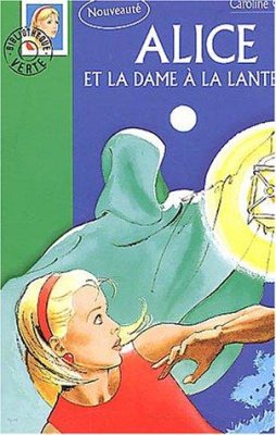 Couverture de Alice et la dame à la lanterne