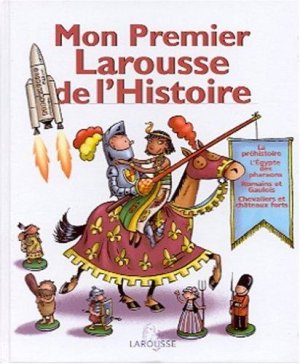 Couverture de Mon premier Larousse de l'histoire