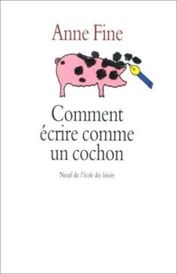 Couverture de Comment écrire comme un cochon