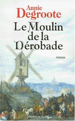 Couverture de Le moulin de la Dérobade