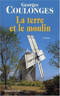 Couverture de La terre et le moulin