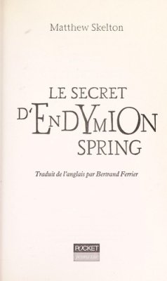 Couverture de Le secret d'Endymion Spring