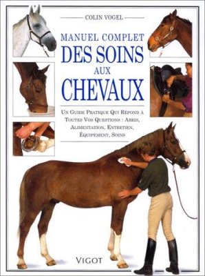 Couverture de Manuel complet des soins aux chevaux