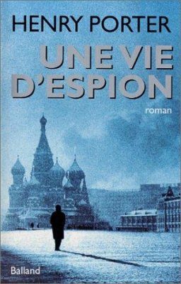Couverture de Une vie d'espion