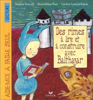 Couverture de Des rimes à lire et à construire avec Balthazar