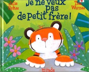 Couverture de Je ne veux pas de petit frère !