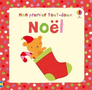 Couverture de Mon premier tout-doux Noël