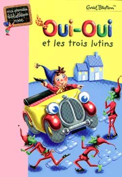 Couverture de Oui-Oui et les trois lutins