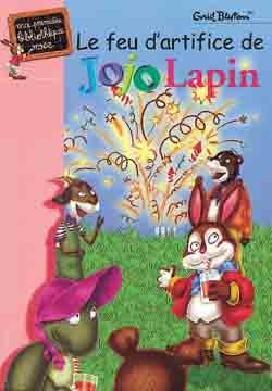 Couverture de Le feu d'artifice de Jojo lapin
