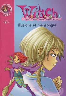 Couverture de WITCH - Illusions et mensonges