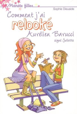 Couverture de Comment j'ai relooké Aurélien Barucci