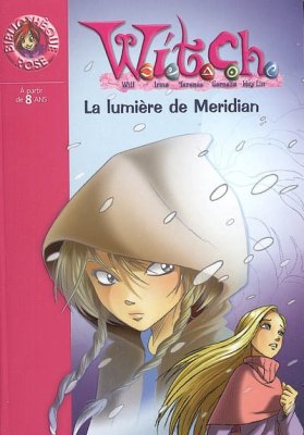 Couverture de WITCH - la lumière de Méridian