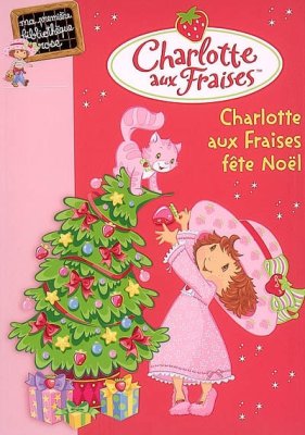 Couverture de Charlotte aux fraises fête Noël