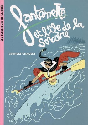 Couverture de Fantômette et l'île de la sorcière