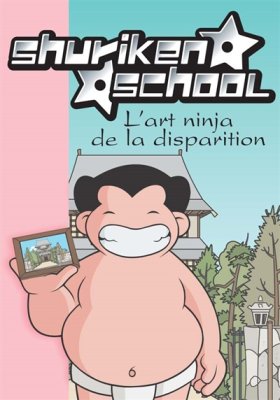 Couverture de L'art ninja de la disparition - Shuriken School - Vol. 2