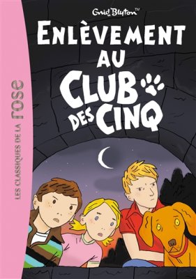 Couverture de Enlèvement au club des cinq