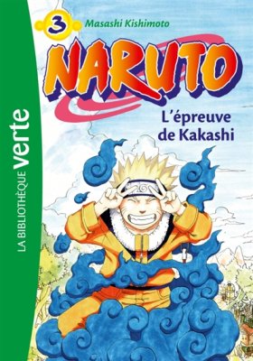 Couverture de L'épreuve de Kakashi - Naruto - Vol. 3
