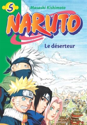Couverture de Le déserteur - Naruto - Vol. 5