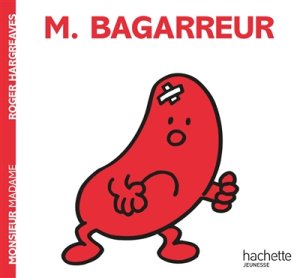 Couverture de M. Bagarreur