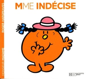 Couverture de Mme Indécise