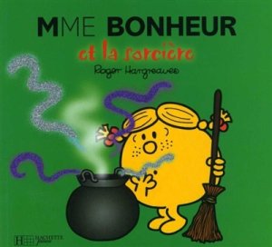 Couverture de MME BONHEUR et la sorcière