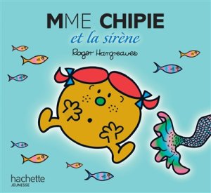 Couverture de MME CHIPIE et la sirène