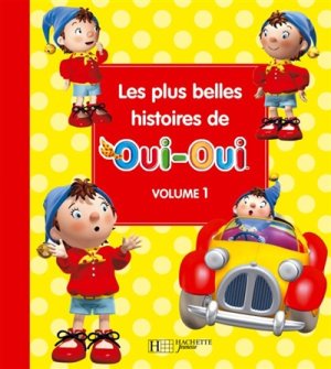 Couverture de Les plus belles histoires de Oui-Oui