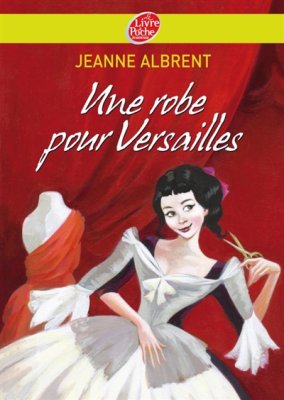 Couverture de Une robe pour Versailles