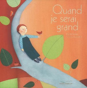Couverture de Quand je serai grand