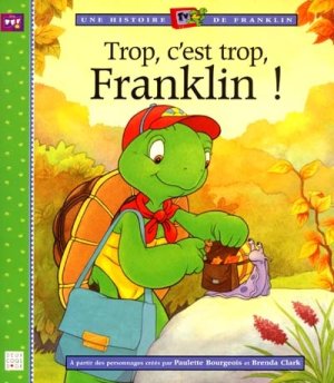 Couverture de Trop, c'est trop Franklin