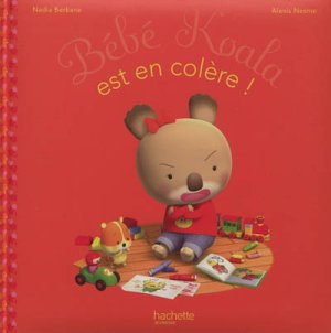 Couverture de Bébé Koala est en colère !