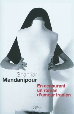 Couverture de En censurant un roman d'amour iranien