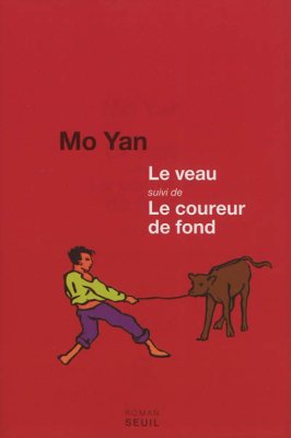 Couverture de Le veau suivi de Le coureur de fond