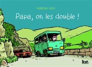 Couverture de Papa, on les double