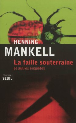 Couverture de La faille souterraine et autres enquêtes