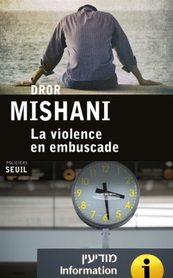 Couverture de La violence en embuscade