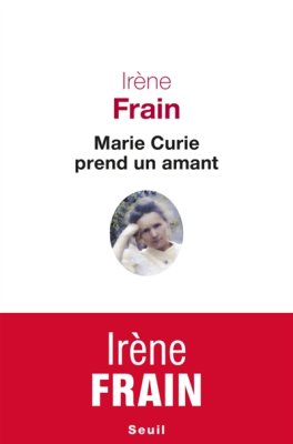 Couverture de Marie Curie prend un amant