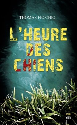 Couverture de L'heure des chiens