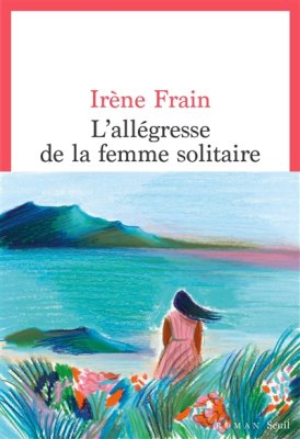 Couverture de L'allégresse de la femme solitaire