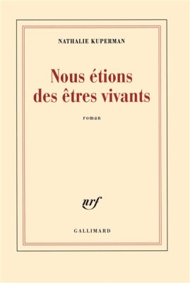 Couverture de Nous étions des êtres vivats