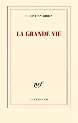 Couverture de La Grande vie