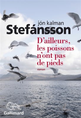 Couverture de D'ailleurs les poissons n'ont pas de pieds
