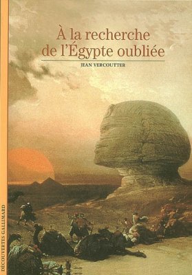 Couverture de A la recherche de l'Egypte oubliée