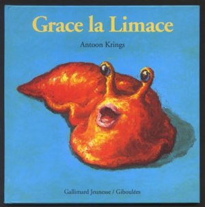 Couverture de Grace la limace