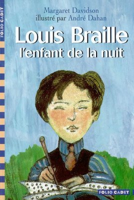 Couverture de Louis Braille, l'enfant de la nuit