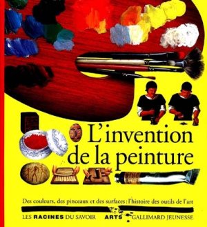 Couverture de L'Invention de la peinture