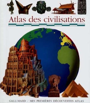 Couverture de Atlas des civilisations