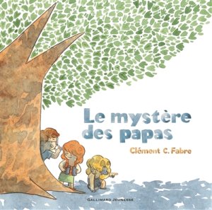 Couverture de Le Mystère des papas
