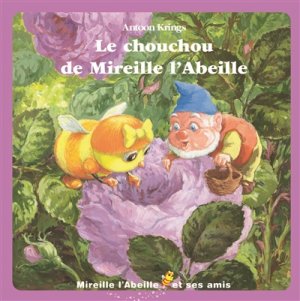 Couverture de Le chouchou de Mireille l'Abeille