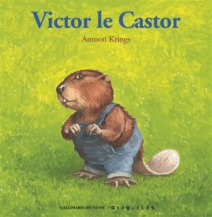 Couverture de Victor le castor